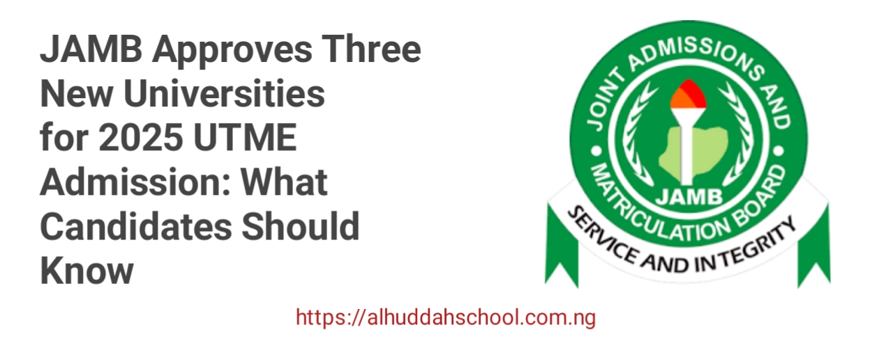 JAMB Approves Three New Universities for 2025 UTME Admission: What Candidates Should Know
